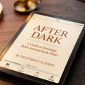 After Dark- A Guide to Evenings Built Around Each Other